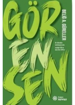 Gör-En-Sen Beliğ Güreller Doğan Novus