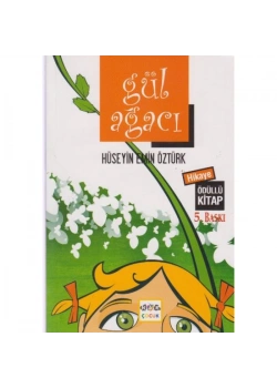 Gül Ağacı / Hüseyin Emin Öztürk Nar Çocuk