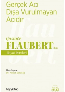 Gustave Flaubert Den Hayat Dersleri Hayykitap