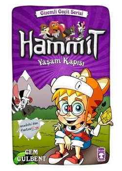 Hammit Gizemli Geçit Serisi 5 Yaşam Kapısı Timaş Çocuk