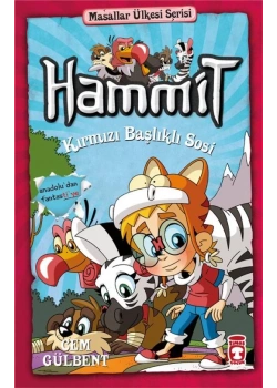 Hammit Masallar Ülkesi Serisi Kırmızı Başlıklı Sosi Timaş Çocuk