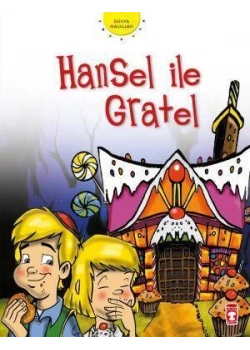 Hansel İle Gratel. Dünya Masall. Timaş