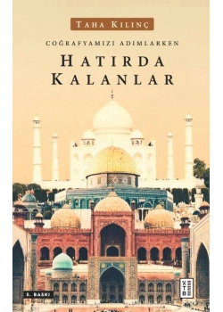 Hatırda Kalanlar Taha Kılınç Ketebe