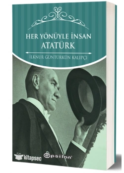 HER YÖNÜYLE İNSAN ATATÜRK ORTAOKUL EPSİLON