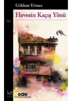 Hevesin Kaçış Yönü Gökhan Yılmaz Yapı Kredi