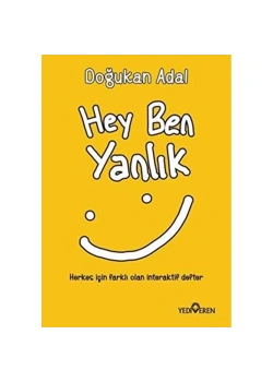 Hey Ben Yanlık Doğukan Adal Yediveren