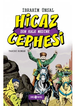 Hicaz Cephesi Son Kale Medine Hayat