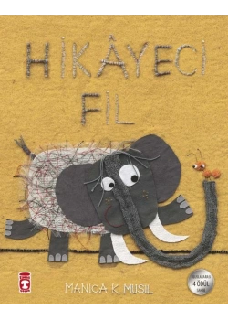 Hikayeci Fil Manıca K.Musıl Timaş