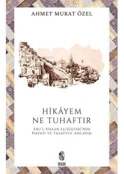 Hikayem Ne Tuhaftır A. Murat Özel İnsan