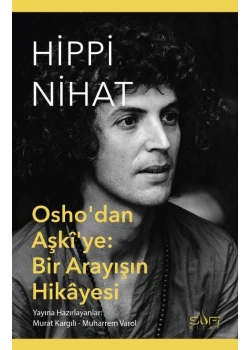 Hippi Nihat Oshodan Ashiye bir Arayışın Hikayesi sufi kitap