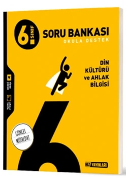 HIS 6.SINIF DİN KÜLTÜRÜ AHLAK BİLGİSİ SORU BANKASI
