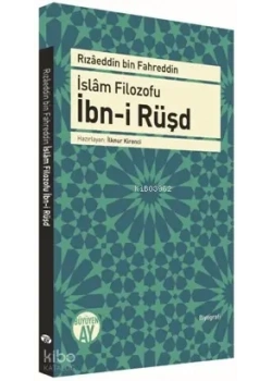 İbni Rüşdün Eğitim Felsefesi. Numan Yusuf Aruç Rağbet