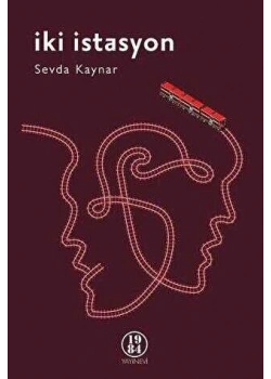 İki İstasyon Sevda Kaynar 1984 Yayın