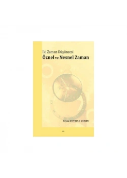 İki Zaman Düşüncesi Öznel Ve Nesnel Zaman Elis