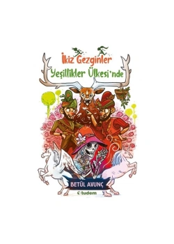 İkiz Gezginler Yeşillikler Ülkesinde Tudem