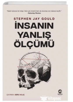 İNSANIN YANLIŞ ÖLÇÜMÜ STEPHEN JAF GOLD NOVA