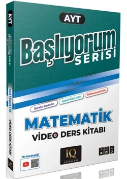 IQ Ayt Başlıyorum Serisi Matematik Video Ders Kitabı Soru Bankası