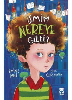 İsmim Nereye Gitti Emine Arlı Timaş