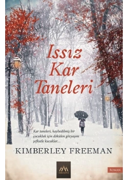Issız Kar Taneleri Kımberley Freeman Arkadya