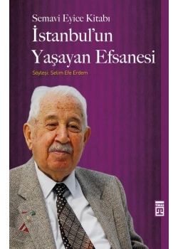 İSTANBULUN YAŞAYAN EFSANESİ TİMAŞ