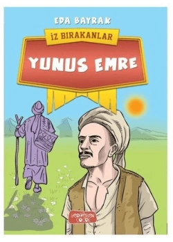 İz Bırakanlar Yunus Emre Yediveren