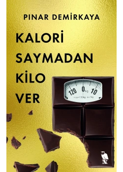Kalori Saymadan Kilo ver Pınar demirkaya Nemesis