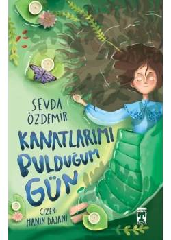 Kanatlarımı Bulduğum Gün Sevda Özdemir Timaş Genç