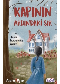 Kapının Ardındaki Sır Gülce Çocuk
