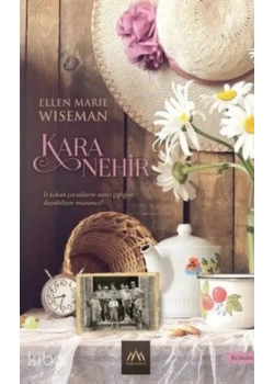 Kara Nehir Ellen Marıe Wıseman Arkadya