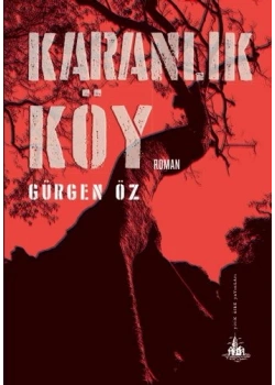 Karanlık Köy Gürgen Öz Yitik Ülke Yayın