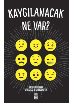Kaygılanacak Ne Var Yıldız Burkovik Timaş