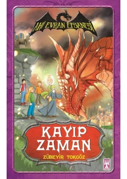 Kayıp Zaman Ahi Evran Efsanesi Genç Timaş