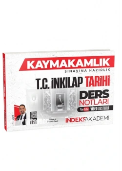 Kaymakamlık Sınavı Hazırlık Tc İnkilap Tarihi Ders Notları İndeksakademi