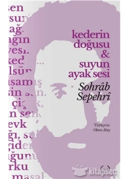 KEDERİN DOĞUŞU SUYUN AYAK SESİ ISLIK