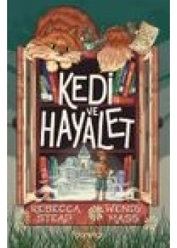 Kedi Ve Hayalet Rbecca Stead Domingo