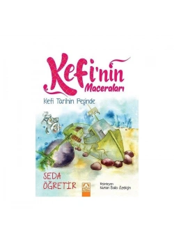 Kefi̇nin Maceralari Kefi̇ Tari̇hin Peşi̇nde Altın Ki̇taplar