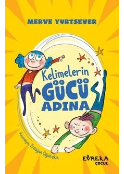 Kelimelerin Gücü Adına Merve Yurtsever Erveka Çocuk