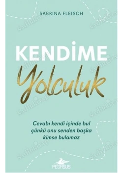 Kendime Yolculuk Sabrina Fleisch Pegasus