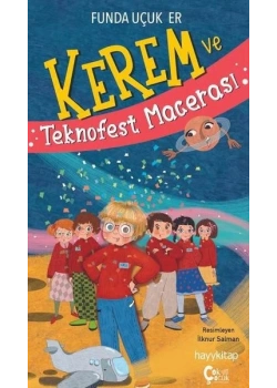 Kerem Ve Teknofest Macerası