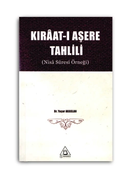 Kıraatı Aşere Tahlili Nisa Suresi Örneği Yaşar Akaslan Üniversite Yayınları