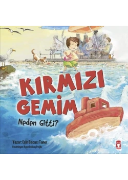 Kırmız Gemim Neden Gitti Timaş