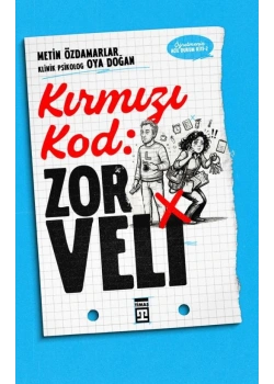 Kırmızı Kod Zor Veli Metin Özdamarlar-Oya Doğan Timaş
