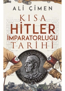 Kısa Hitler İmparatorluğu Ali Çimen Timaş