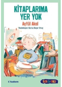 Kitaplarıma Yer Yok Aytül Akal Tudem