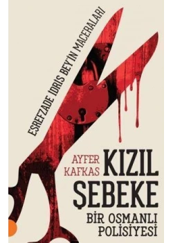 KIZIL ŞEBEKE. AYFER KAFKAS PORTAKAL