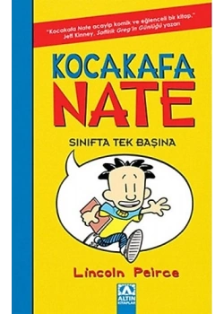 Kocakafa Nate - Sınıfta Tek Başına Altın Kitaplar
