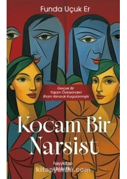 KOCAM BİR NARSİST FUNDA UÇUK ER HAYYKİTAP