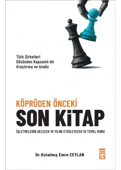 Köprüden Önceki Son Kitap Kutalmış Emre Ceylan Timaş