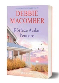 Körfeze Açılan Pencere Debbıe Macomber Epsilon