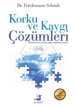 KORKU VE KAYGI ÇÖZÜMLERİ FRİEDEMANN SCHAUB OLİMPOS